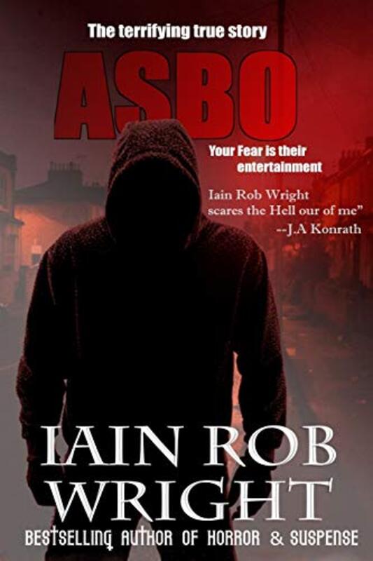 Book cover for "Asbo" by Iain Rob Wright
