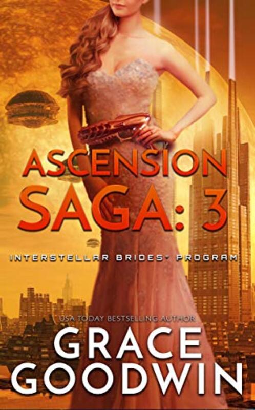 Book cover for "Ascension Saga 3" by Grace Goodwin