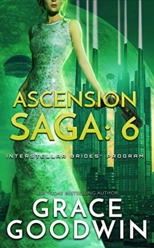 Book cover for "Ascension Saga 6" by Grace Goodwin