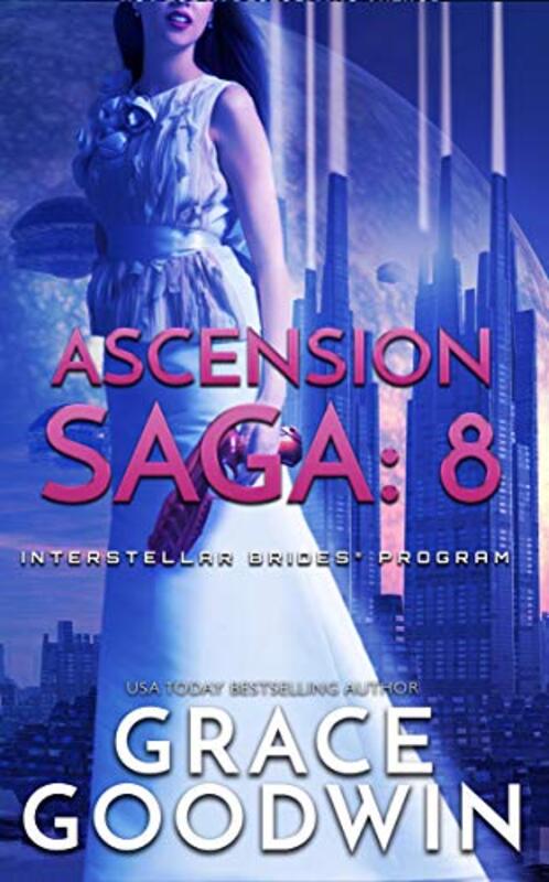 Book cover for "Ascension Saga 8" by Grace Goodwin