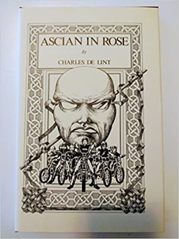Book cover for "Ascian in Rose" by Charles de Lint