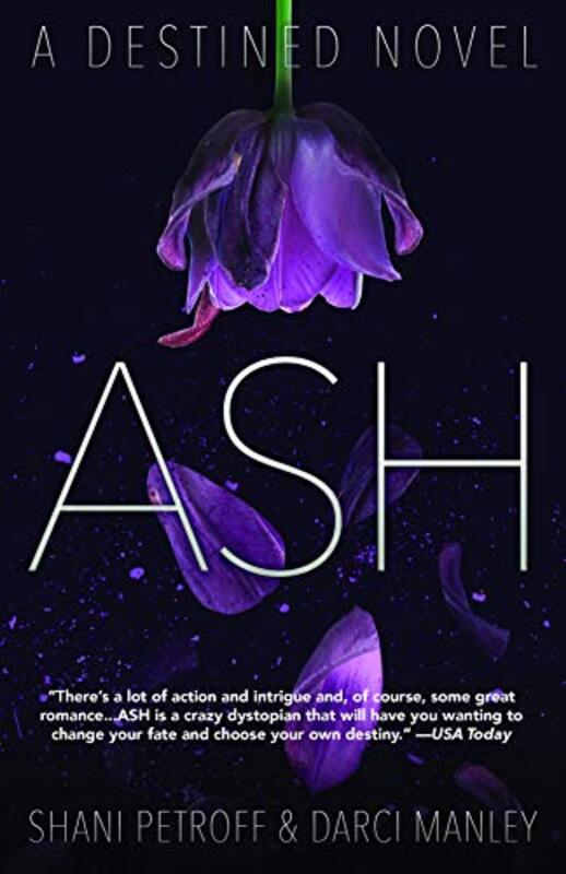 Book cover for "Ash" by Shani Petroff