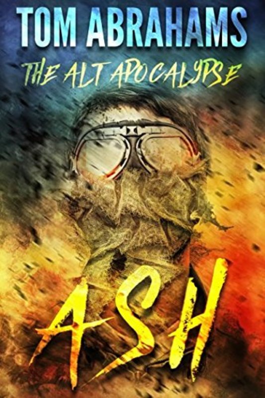 Book cover for "Ash" by Tom Abrahams