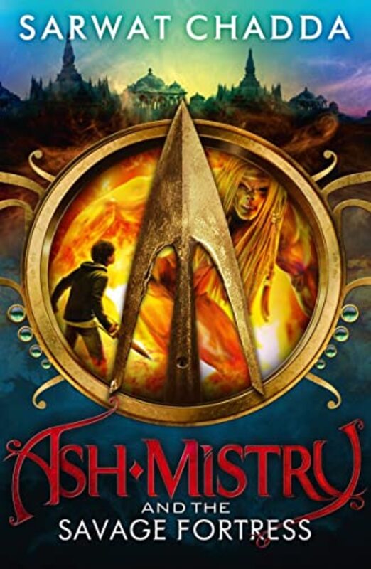 Book cover for "Ash Mistry and the Savage Fortress" by Sarwat Chadda