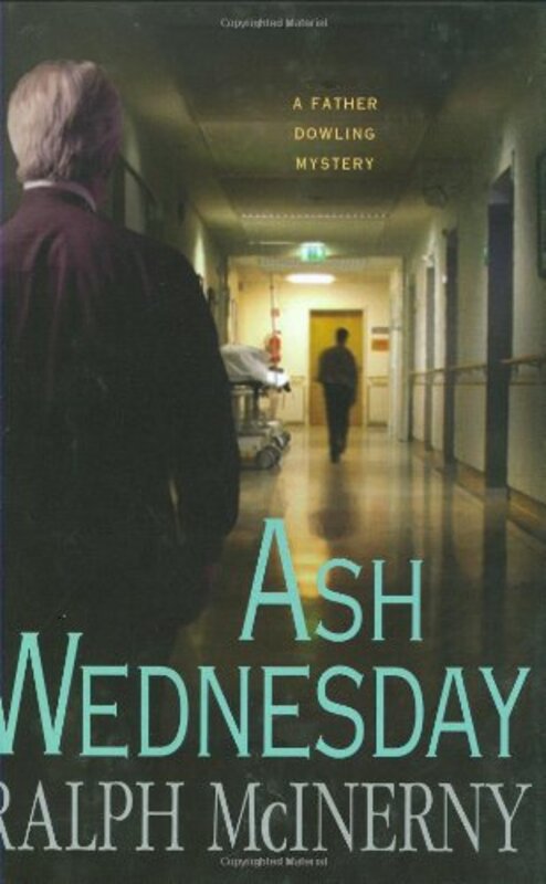 Book cover for "Ash Wednesday" by Ralph McInerny
