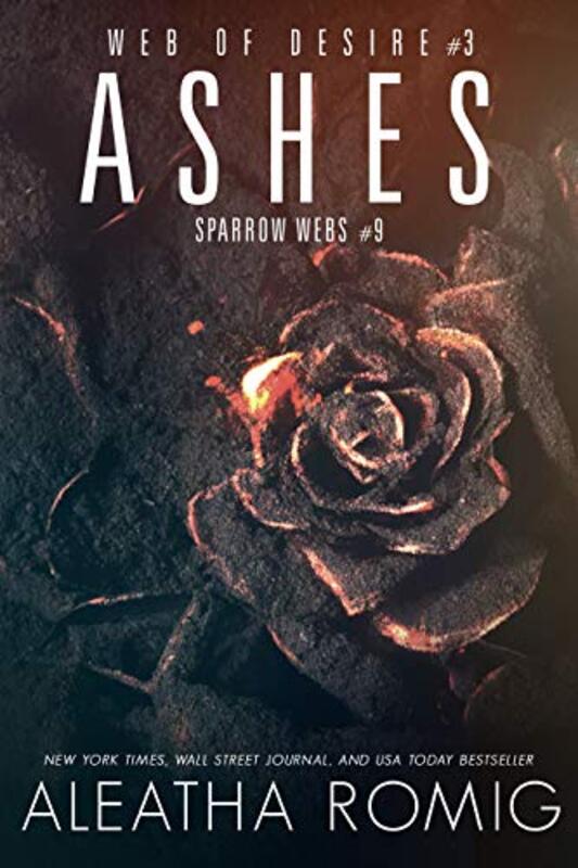 Book cover for "Ashes" by Aleatha Romig