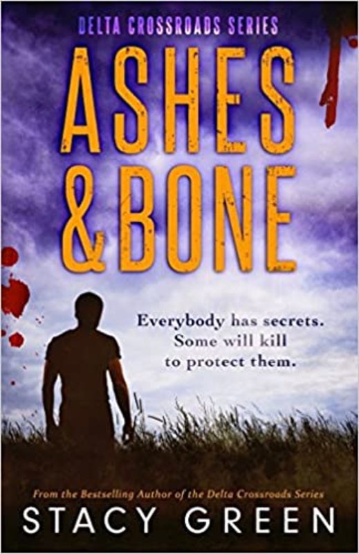 Book cover for "Ashes and Bone" by Stacy Green