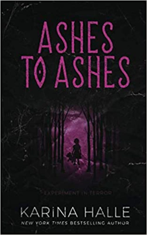 Book cover for "Ashes to Ashes" by Karina Halle