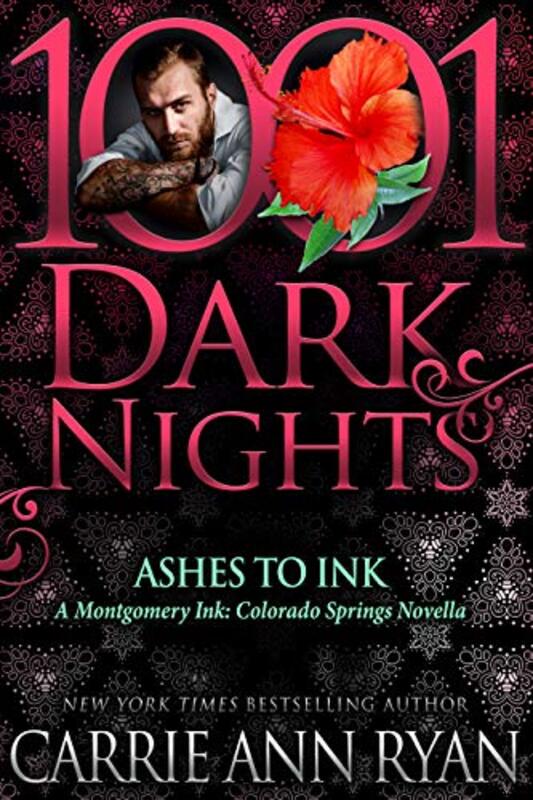 Book cover for "Ashes to Ink" by Carrie Ann Ryan