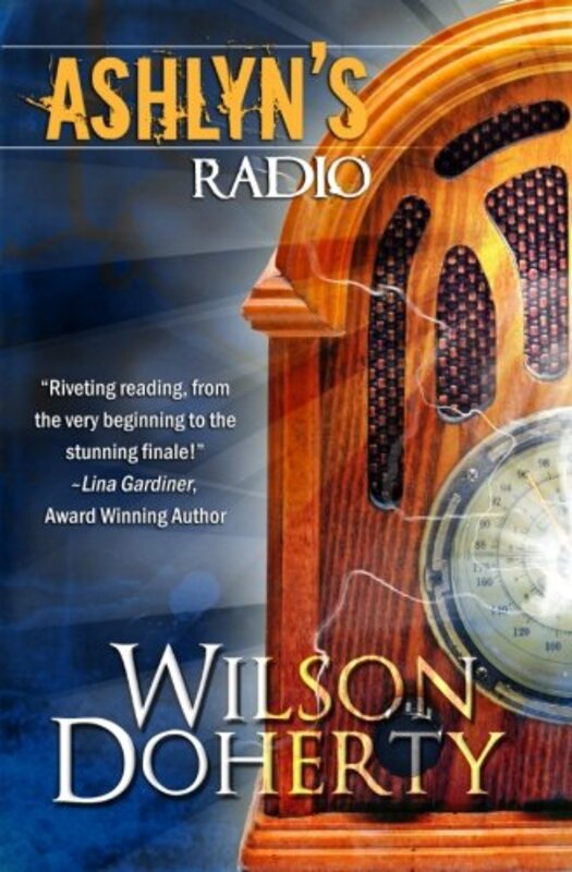 Book cover for "Ashlyn's Radio" by Norah Wilson