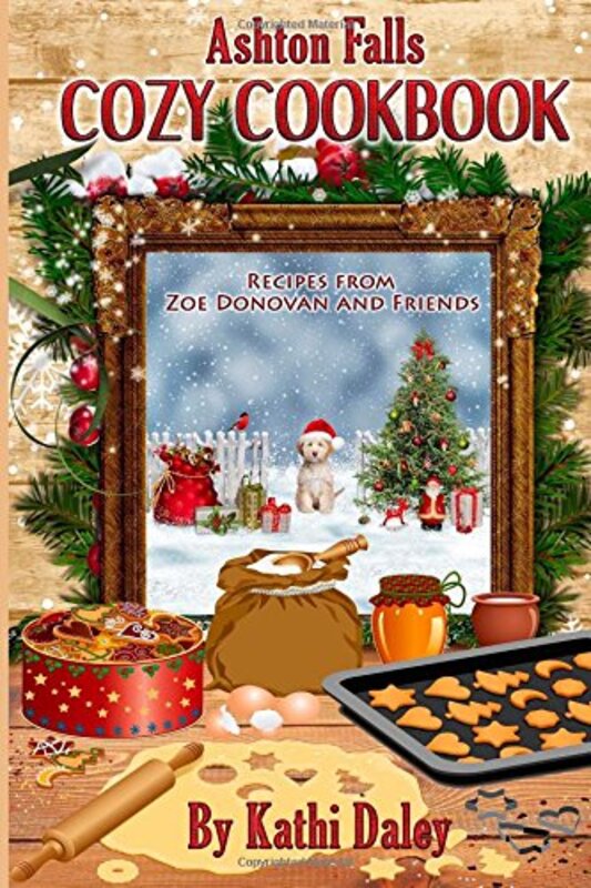 Book cover for "Ashton Falls Cozy Cookbook" by Kathi Daley