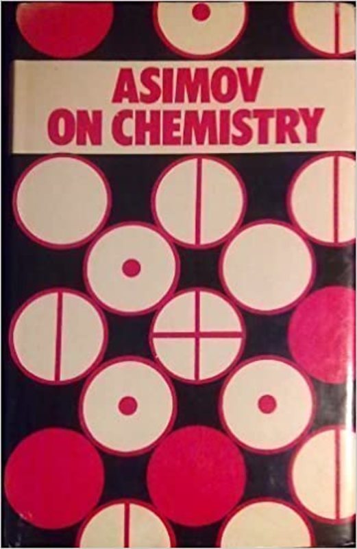 Book cover for "Asimov on Chemistry" by Isaac Asimov