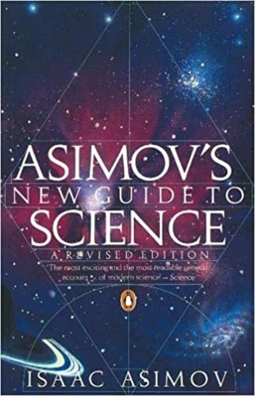 Book cover for "Asimov's New Guide to Science" by Isaac Asimov