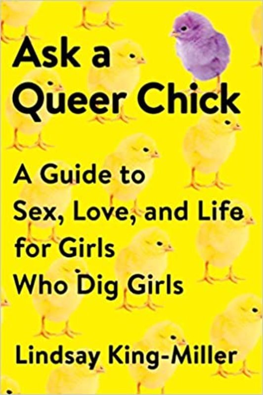 Book cover for "Ask a Queer Chick" by Lindsay King-Miller