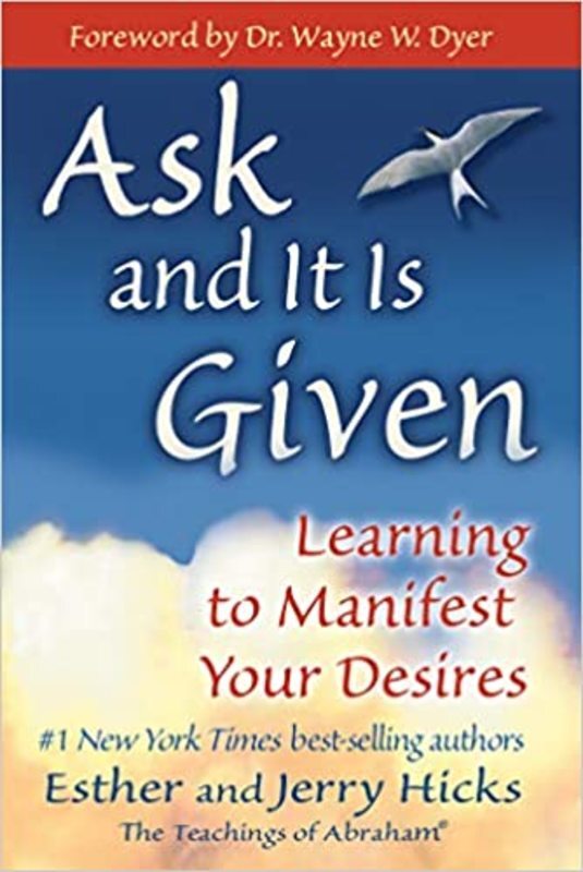 Book cover for "Ask and It Is Given" by Esther Hicks