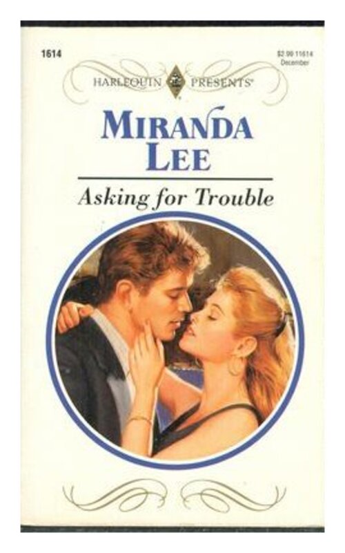 Book cover for "Asking for Trouble" by Miranda Lee