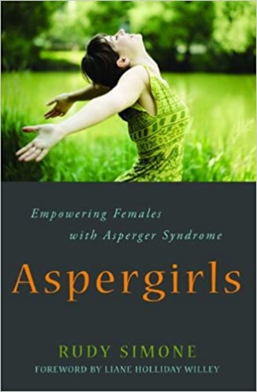Book cover for "Aspergirls" by Rudy Simone