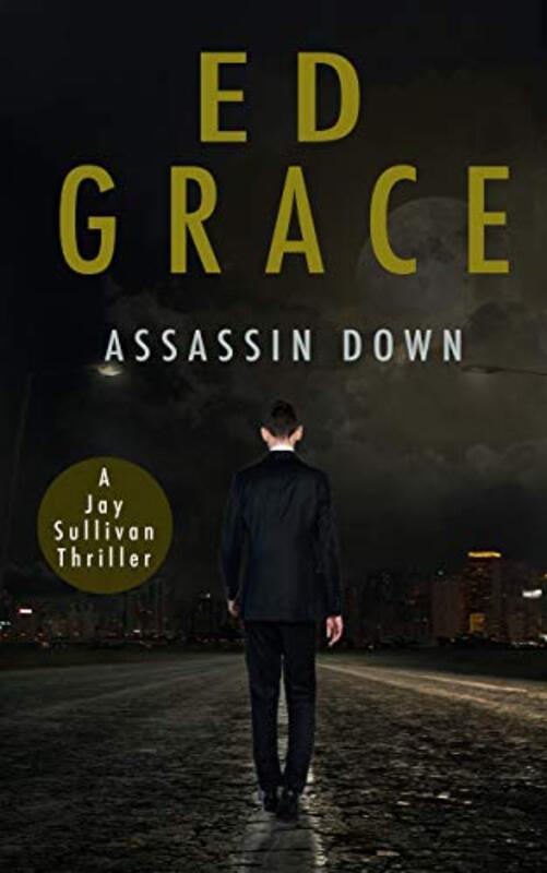 Book cover for "Assassin Down" by Ed Grace