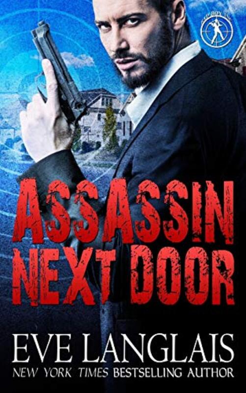 Book cover for "Assassin Next Door" by Eve Langlais