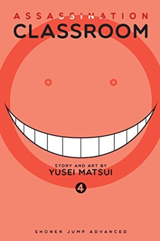 Book cover for "Assassination Classroom, Vol. 04: Time to Face the Unbelievable" by Yūsei Matsui