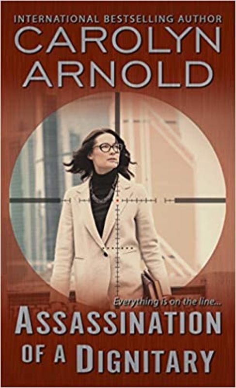 Book cover for "Assassination of a Dignitary" by Carolyn Arnold