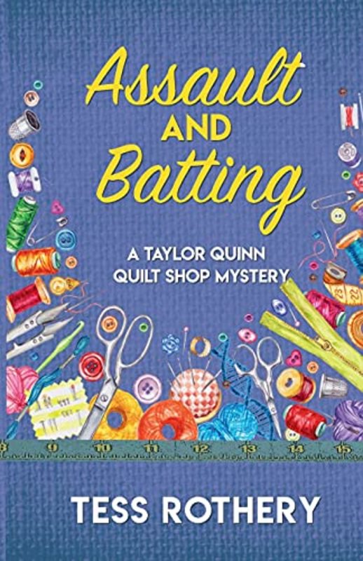 Book cover for "Assault and Batting" by Tess Rothery