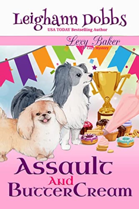 Book cover for "Assault and Buttercream" by Leighann Dobbs