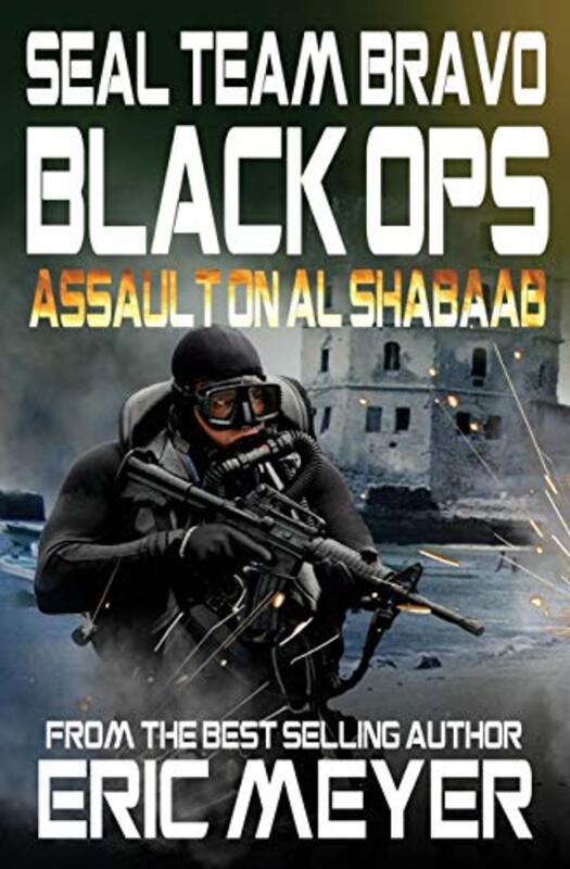 Book cover for "Assault on Al Shabaab" by Eric Meyer