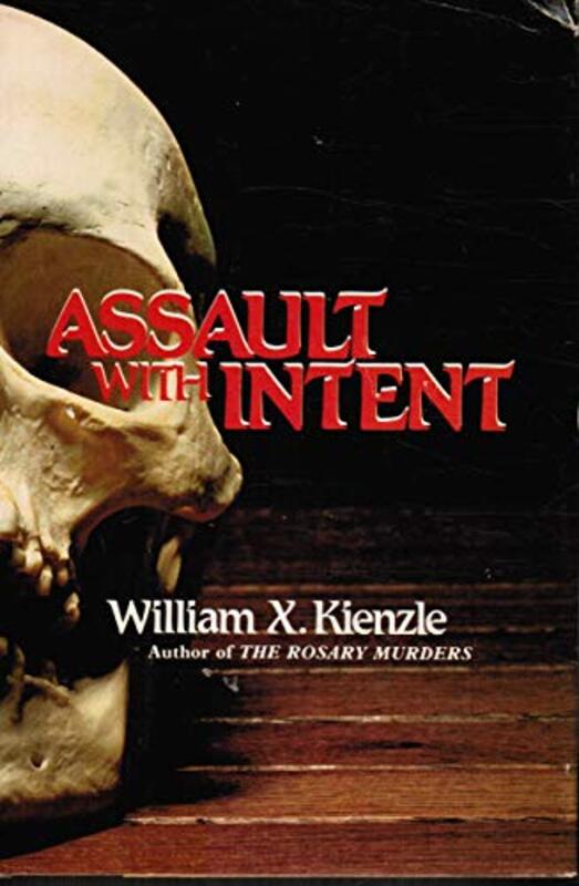 Book cover for "Assault with Intent" by William X Kienzle
