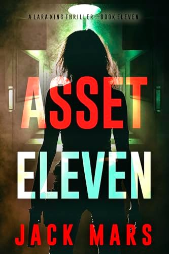 Book cover for "Asset Eleven" by Jack Mars