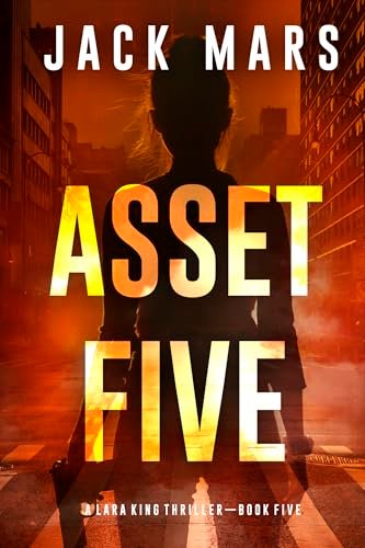 Book cover for "Asset Five" by Jack Mars