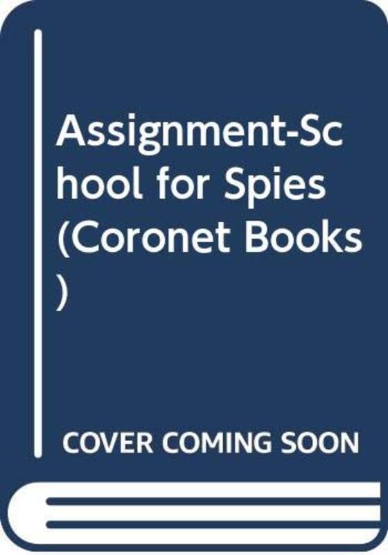 Book cover for "Assignment School for Spies" by Various