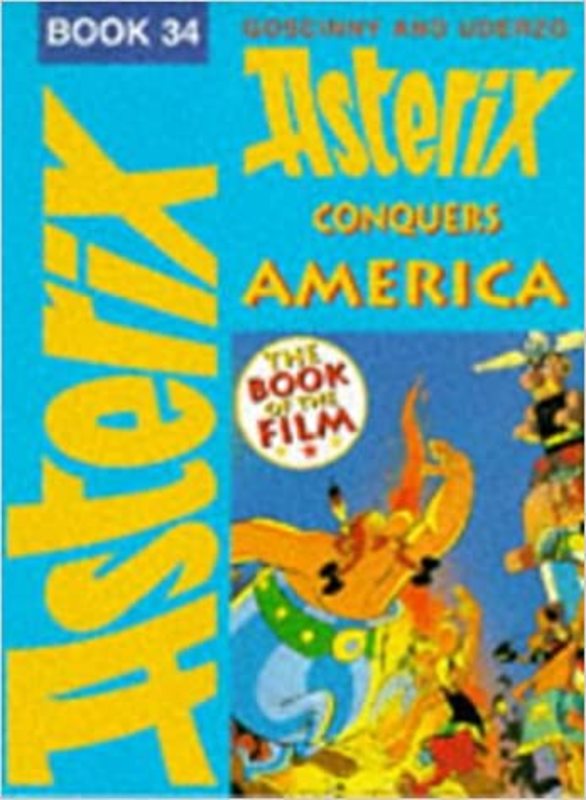 Book cover for "Asterix Conquers America" by Goscinny