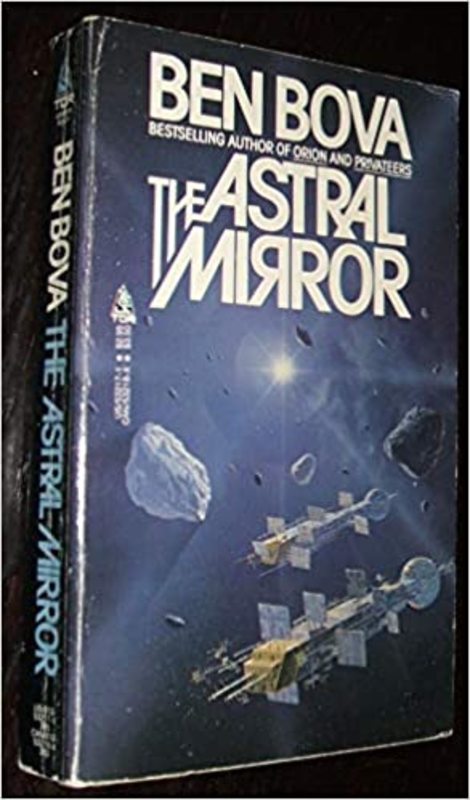 Book cover for "Astral Mirror" by Ben Bova