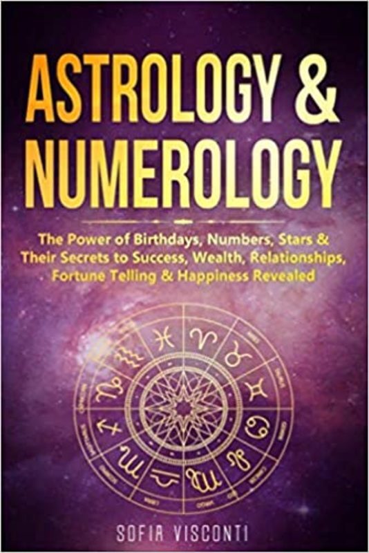 Book cover for "Astrology & Numerology" by Sofia Visconti