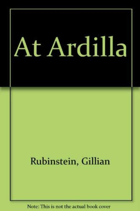 Book cover for "At Ardilla" by Gillian Rubinstein