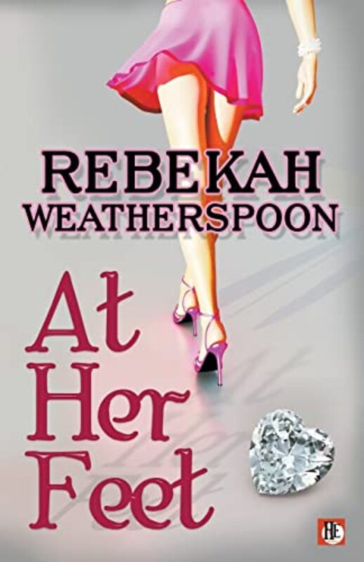 Book cover for "At Her Feet" by Rebekah Weatherspoon