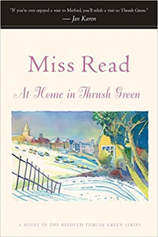 Book cover for "At Home in Thrush Green" by Miss Read