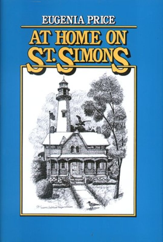 Book cover for "At Home on St. Simons" by Eugenia Price