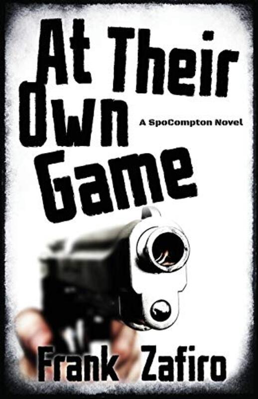Book cover for "At Their Own Game" by Frank Zafiro