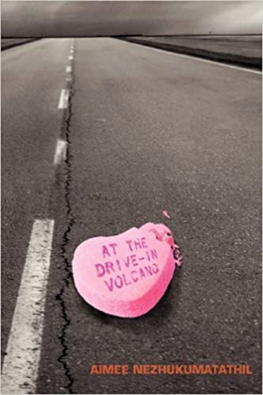 Book cover for "At the Drive-In Volcano" by Aimee Nezhukumatathil