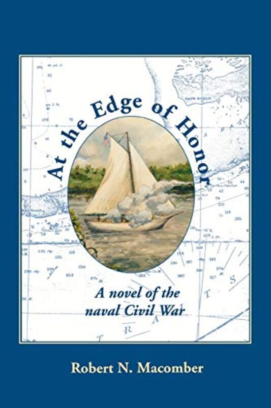 Book cover for "At the Edge of Honor" by Robert N Macomber