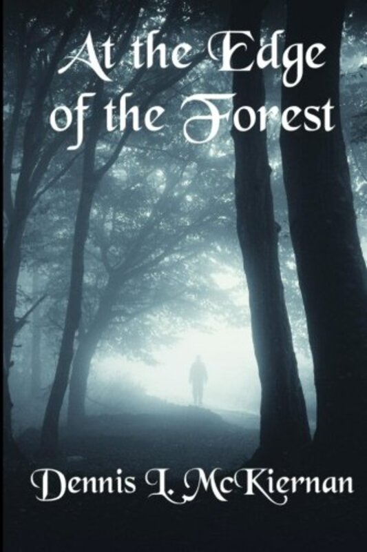 Book cover for "At the Edge of the Forest" by Dennis L McKiernan