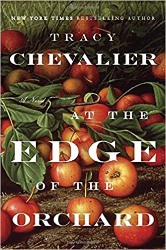 Book cover for "At the Edge of the Orchard" by Tracy Chevalier