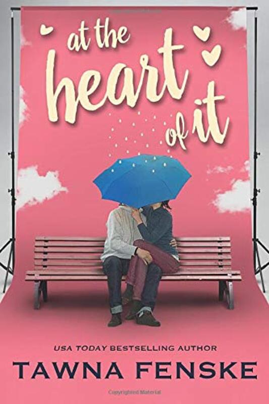 Book cover for "At the Heart of It" by Tawna Fenske