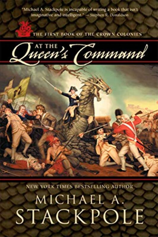 Book cover for "At the Queen's Command" by Michael A Stackpole