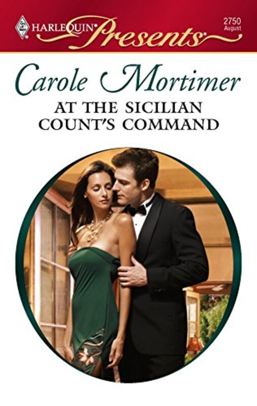 Book cover for "At the Sicilian Count's Command" by Carole Mortimer