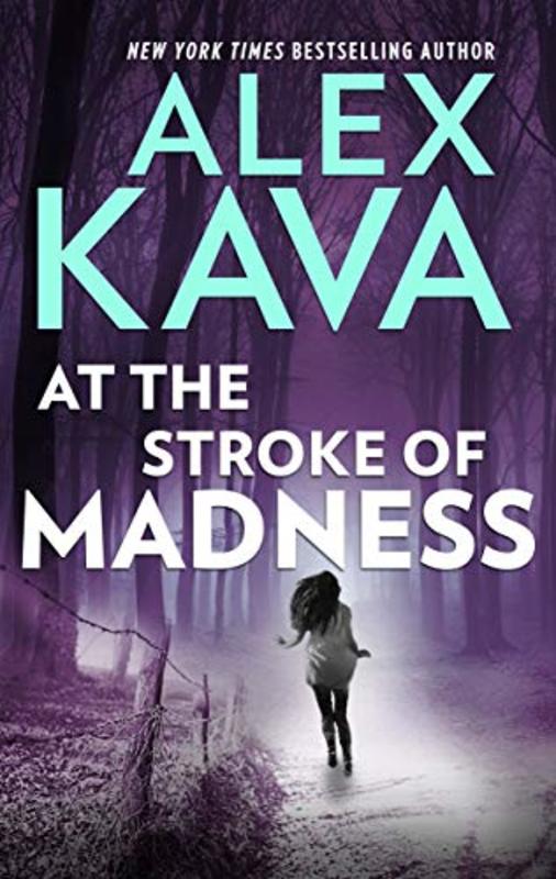 Book cover for "At the Stroke of Madness" by Alex Kava