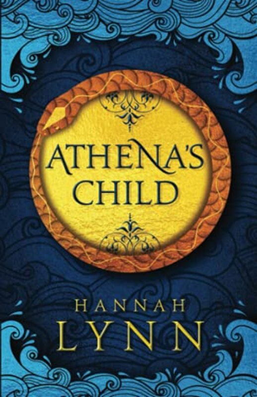 Book cover for "Athena's Child" by Hannah M Lynn