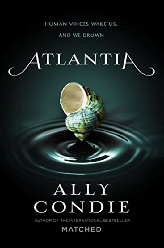 Book cover for "Atlantia" by Ally Condie